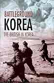 Battleground Korea: The British In Korea