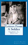 Letters From A Soldier: Gilbert L. 
Dexter